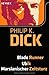 Blade Runner/Ubik/Marsianischer Zeitsturz by Philip K. Dick