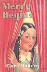 Merry Begins by Clare Mallory