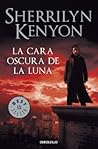 La cara oscura de la luna by Sherrilyn Kenyon