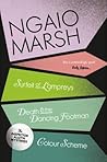 Surfeit of Lampreys; Death and the Dancing Footman; The Colour Scheme