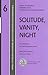 Solitude, Vanity, Night: An...
