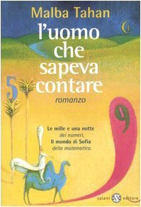 L'uomo che sapeva contare: Una raccolta di avventure matematiche