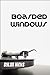 Boarded Windows by Dylan Hicks