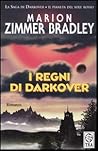 I regni di Darkover by Marion Zimmer Bradley