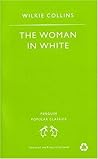 The Woman in White by Wilkie Collins