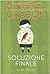 Soluzione finale