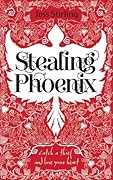 Stealing Phoenix