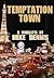 Temptation Town