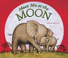 Meet Me at the Moon (Hardcover)
