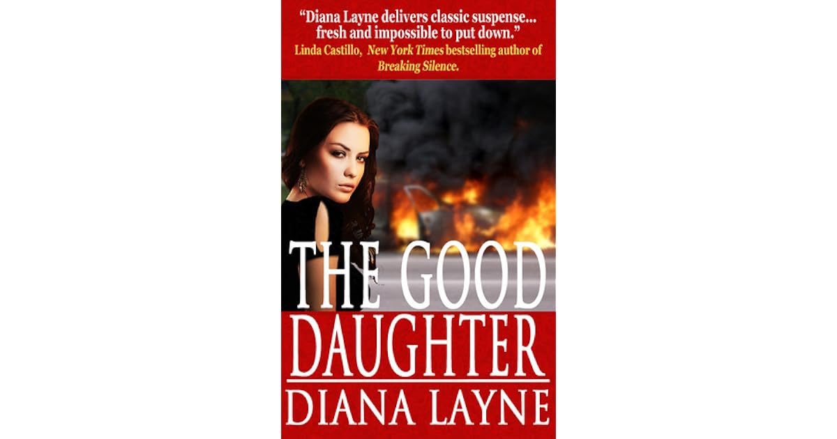 The Good Daughter (Vista Security, 1) by Diana Layne