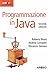 Programmazione in Java: seconda edizione