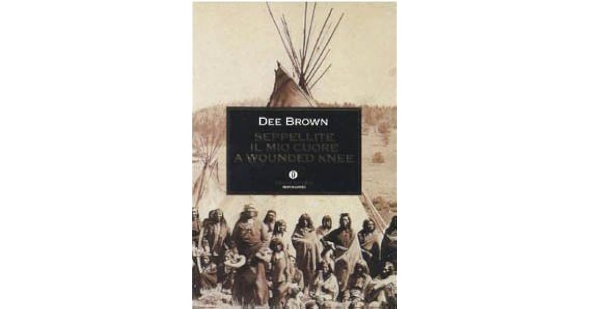 Seppellite Il Mio Cuore A Wounded Knee