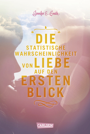 Die statistische Wahrscheinlichkeit von Liebe auf den ersten Blick