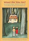 What Do You See? International Perspectives on Children's Book Illustration