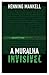 A Muralha Invisível (Wallander, #8)