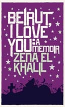 Beirut, I Love You: A Memoir (Paperback)
