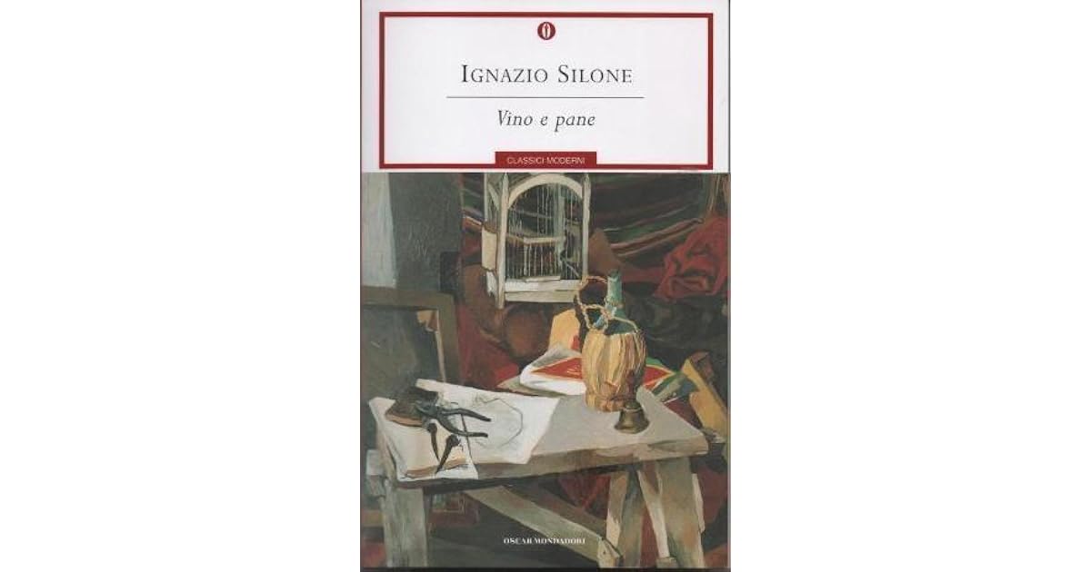 Vino e pane by Ignazio Silone