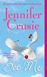 Bet Me by Jennifer Crusie