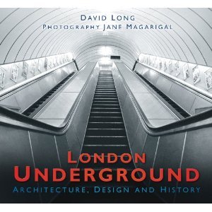 London Underground: Architecture, Design and History (Hardcover)