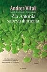 Zia Antonia sapeva di menta