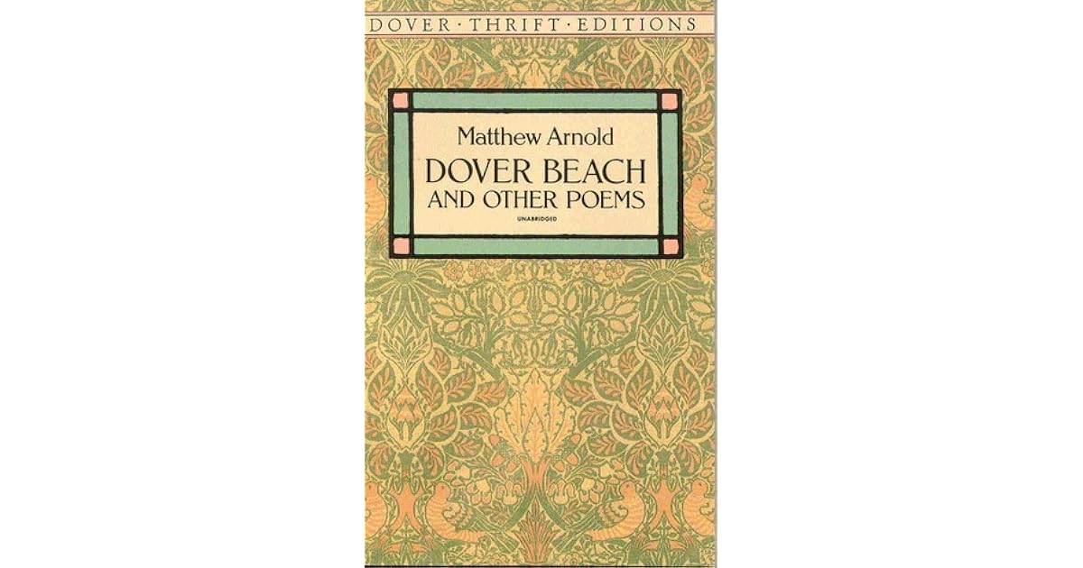 Dover Beach and Other Poems by Matthew Arnold