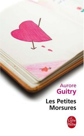 Les Petites Morsures (Mass Market Paperback)