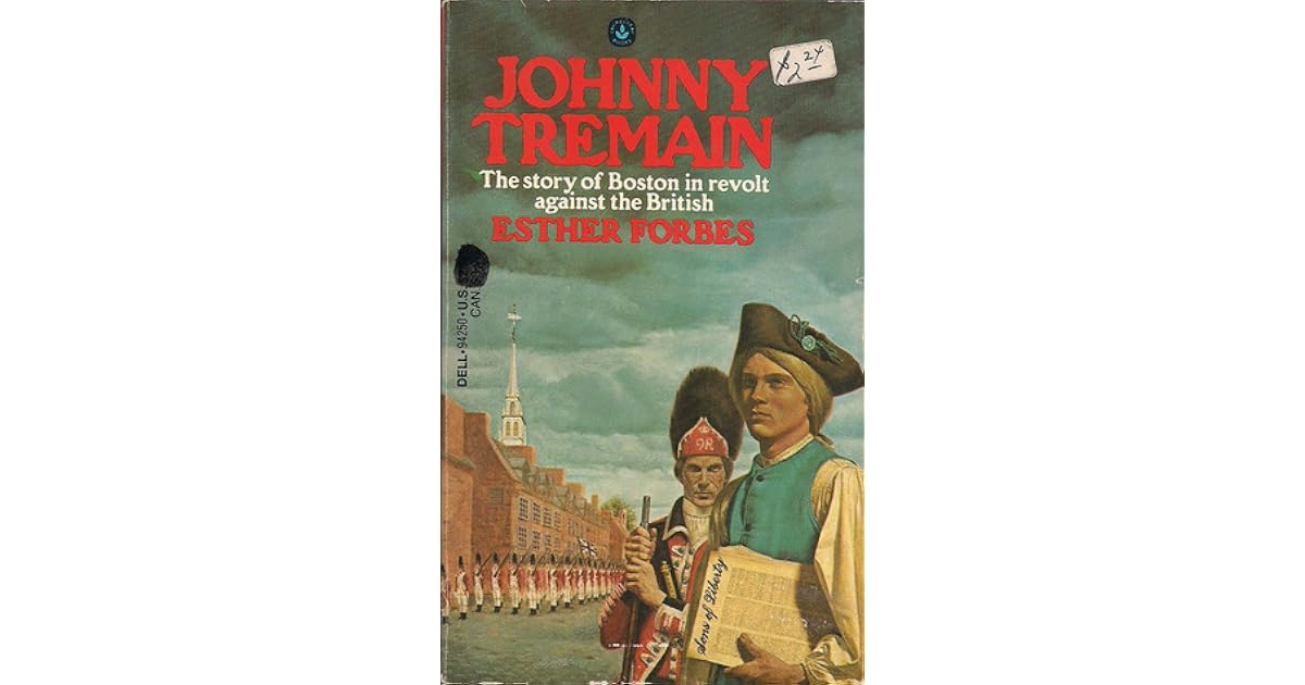 Johnny Tremain by Esther Forbes