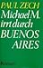 Michael M. irrt durch Buenos Aires