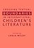 Crossing Textual Boundaries in International Children's Liter... by Lance Weldy