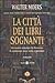 La città dei libri sognanti by Walter Moers