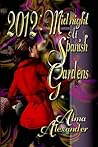 2012: Midnight at Spanish Gardens