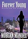 Forever Young by Morgan Mandel Forever Young by Morgan Mandel
