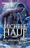 The Werewolf's Wife by Michele Hauf