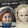 Creepy-Ass Dolls