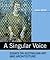A Singular Voice by Joan Kerr