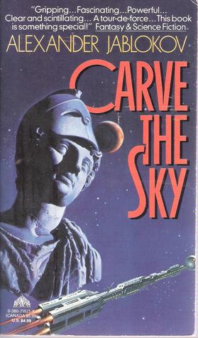 Carve the Sky (Mass Market Paperback)