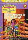 Mrs. Jeepers Is Missing! (The Adventures of the Bailey School Kids Super Special, #1)