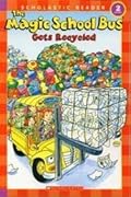 The Magic School Bus Gets Recycled