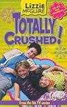 Totally Crushed