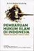 Pembaruan Hukum Islam di Indonesia. Telaah Kompilasi Hukum Islam