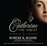 Catherine the Great by Robert K. Massie