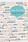 One on One by Craig  Brown
