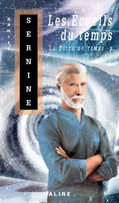 Les écueils du temps (La suite du temps, #3)