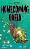 Homecoming Queen by John          Hall