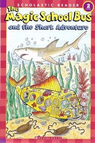 The Magic School Bus and the Shark Adventure (Scholastic Reader)