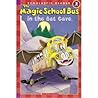 The Magic School Bus in the Bat Cave The Magic School Bus in the Bat Cave