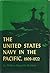 The United States Navy in the Pacific, 1909-1922