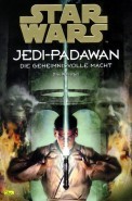 Star Wars: Jedi-Padawan, Sammelband 1 (Star Wars: Jedi-Padawan, #1-3)