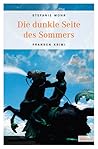 Die dunkle Seite des Sommers by Stefanie Mohr