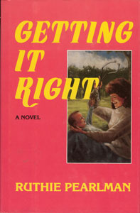 Getting it right: A novel (Hardcover)